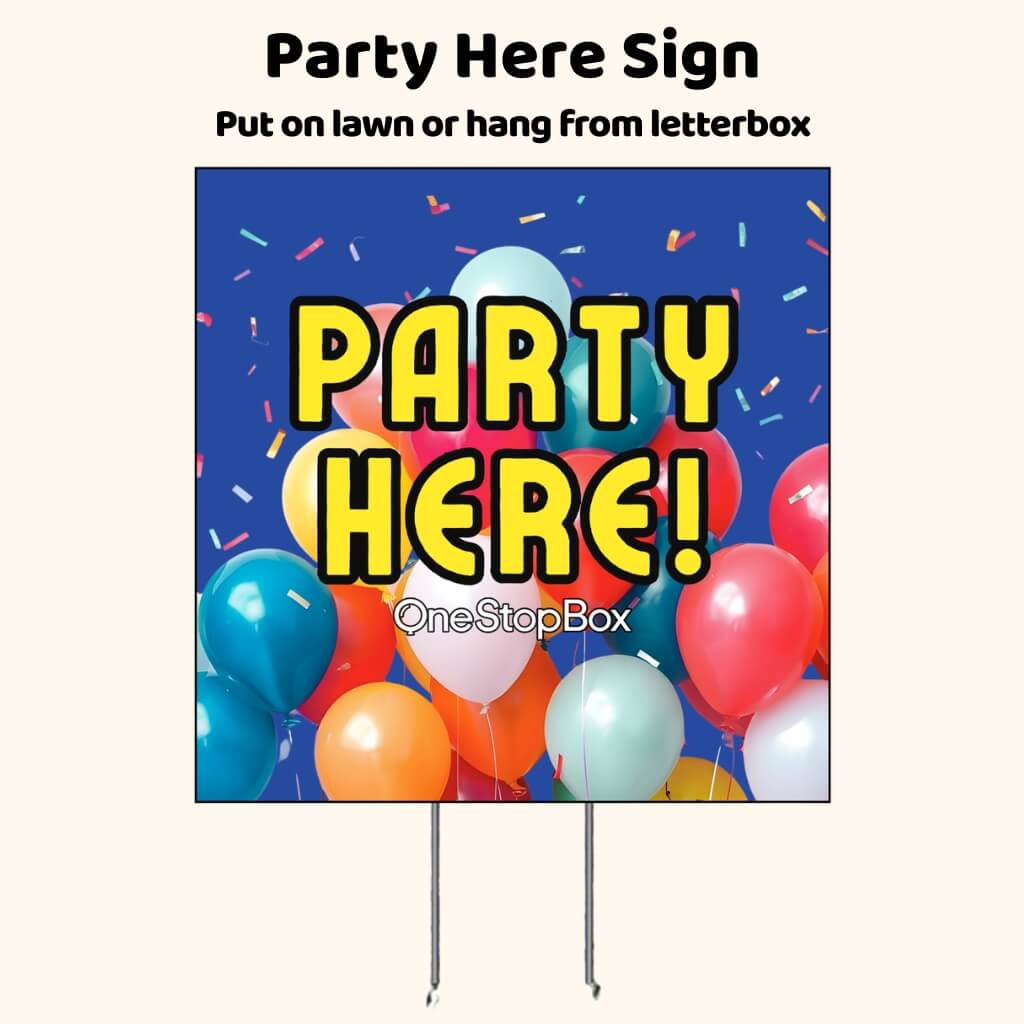 Party sign with colorful balloons and 'One Stop Box' branding on a blue background. Better than balloons on the letterbox. 